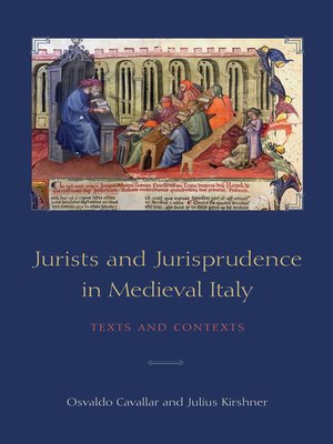 cover image of Jurists and Jurisprudence in Medieval Italy